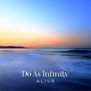 (Album) ALIVE by Do As Infinity [w/ Blu-ray]